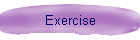 Exercise